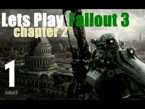 Let's Play Fallout 3 : Chapter 2 part 1