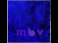 My Bloody Valentine - M B V (2013 Full Album)