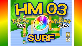 How to get HM 03 SURF in Pokemon Fire Red / Leaf G