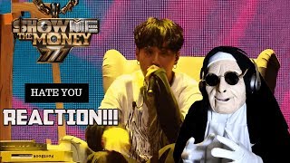 Show Me The Money777 [6회] pH-1 - ′Hate You′ (feat. 우원재) | REACTION!!!
