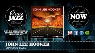 John Lee Hooker - Graveyard Blues (1949)