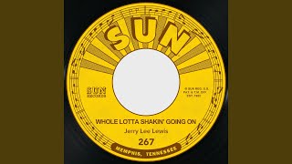 Whole Lot Of Shakin' Going On (Single Version)