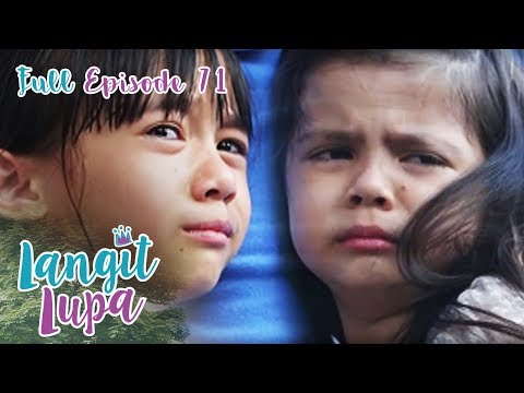 Full Episode 71 | Langit Lupa