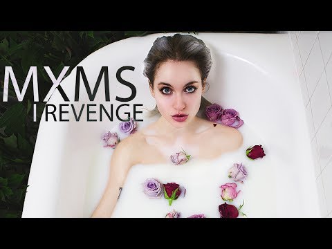 MXMS  - I Revenge
