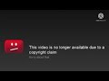 This Video Is No Longer Available Due To A Copyright Claim
