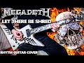 Megadeth - Let There Be Shred | Rhytm Guitar Cover by NickSong 2025