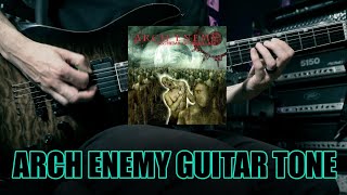 Arch Enemy &#39;Silent Wars&#39; - Tone Recreation