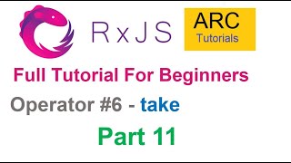 Download the video "RxJS Tutorial For Beginners #11 - take Operator Tutorial | Angular RxJS Tutorials"