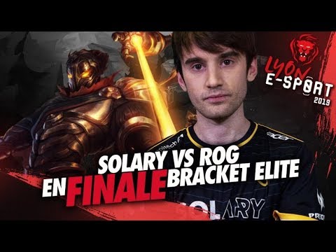 LES 2019 - SOLARY VS ROG EN FINALE BRACKET ELITE