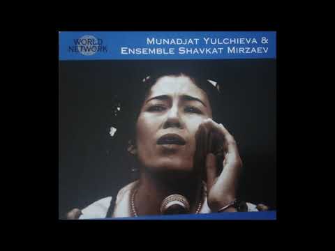 3. Munadjat Yulchieva & Ensemble Shavkat Mirzaev - Bachor