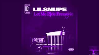 Lil Snupe Let Me Ride Slowed&amp;Throwed