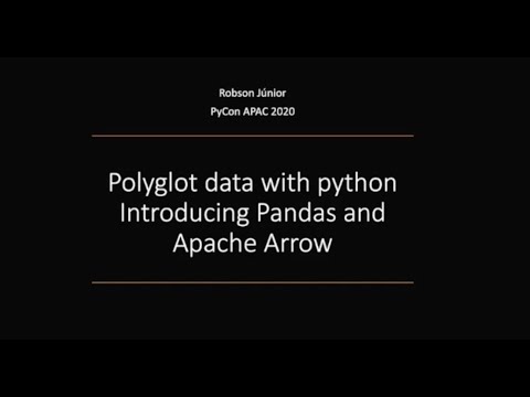 Polyglot data with python: Introducing Pandas and Apache Arrow by Robson Junior