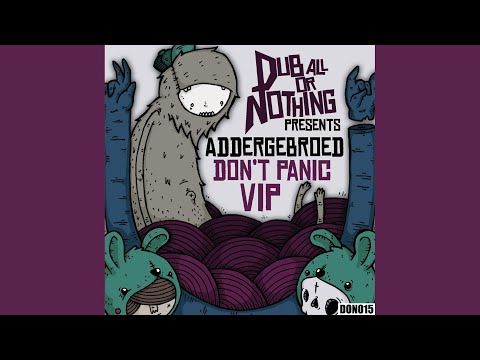 Don't Panic Vip (Original Mix)