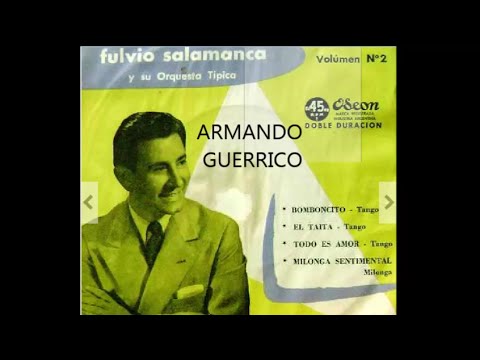 FULVIO SALAMANCA - ARMANDO GUERRICO - SELECCION DE TANGOS