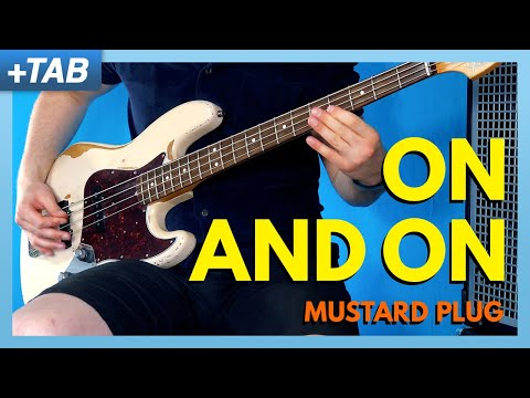 ON AND ON - Mustard Plug Bass Cover (+ Play Along Tabs)