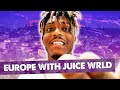 Europe With Juice WRLD