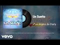 Los Angeles De Charly - Un Sueño (Audio)