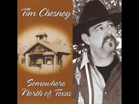 Somewhere North Of Texas - Tim Chesney