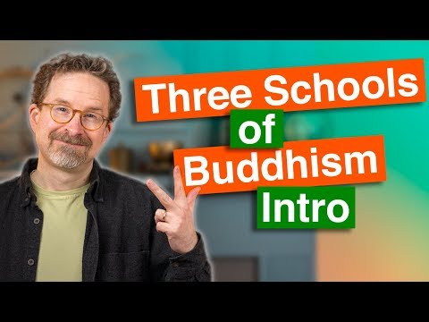 The Three Schools of Buddhism: Intro