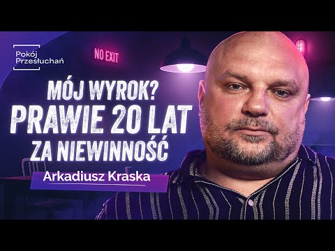 SKAZANY NA DOŻYWOCIE: 20 lat w więzieniu za niewinność | Arkadiusz Kraska