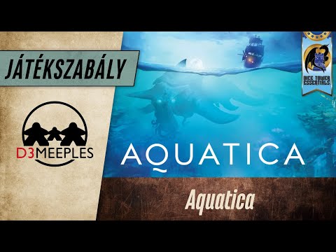 JÁTÉKSZABÁLY: AQUATICA - d3meeples