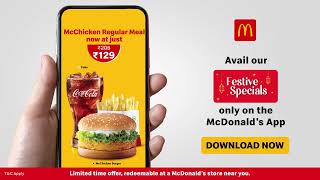 McDonald's Special festive Offers - McAloo Tikki at Rs 99 & McChicken Regular Meal at Rs.129