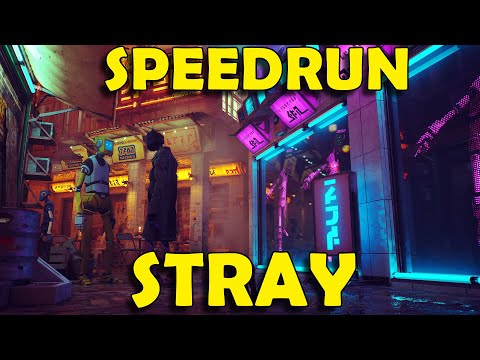 Stray Speedrun (1:31:21) - Full Game Walkthrough
