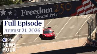 PBS News Hour full episode, August 21, 2026