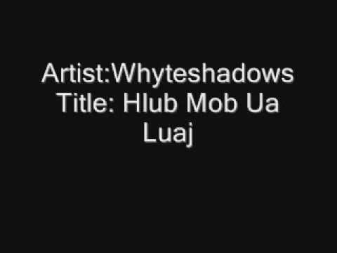 Whyteshadows-Hlub Mob Ua Luaj