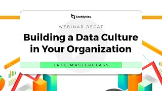 Building A Data Culture In Your Organisation