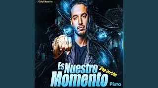 Es Nuestro Momento (Trap Version) (feat. J Balvin)