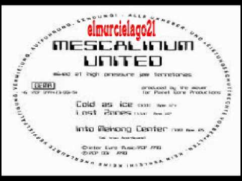 MESCALINUM UNITED - INTO MEKONG CENTER - 1989