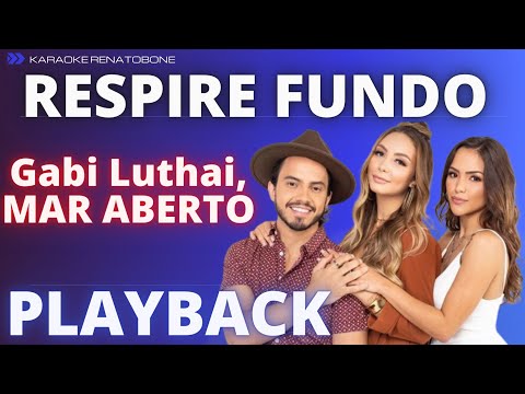 RESPIRE FUNDO - GABI LUTHAI & MAR ABERTO - PLAYBACK DEMONSTRAÇÃO