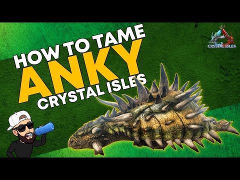 Ark | How to tame an ANKYLOSAURUS  in 2020 (MAX Efficiency) |  Spawn Locations on Crystal Isles
