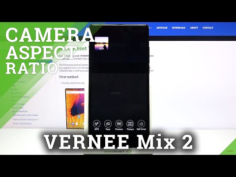 How to Change Aspect Ratio on VERNEE Mix 2 – Open Camera Settings