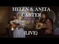 Helen & Anita Carter - You Are My Flower (Live)
