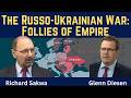 Richard Sakwa The Russo Ukrainian War Follies Of Empire