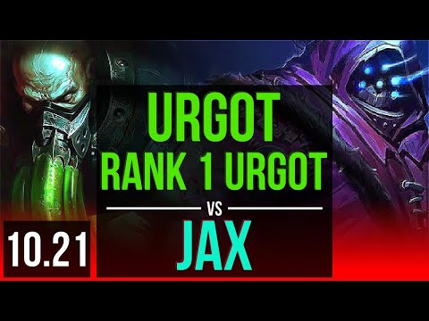 URGOT vs JAX (TOP) | Rank 1 Urgot, 11/2/8, 600+ games | KR Challenger | v10.21