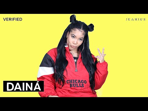 Dainá "IDC" Official Lyrics & Meaning | Verified