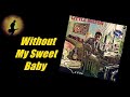 Little Milton - Without My Sweet Baby (Kostas A~171) - Kostas A171 Little Milton - Without My Sweet Baby (Kostas A~171)