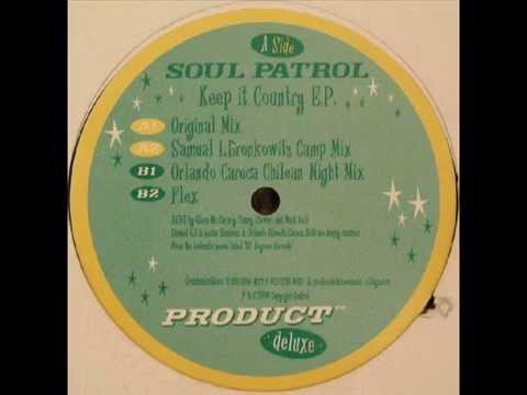 Soul Patrol  -  Keep it Country (Original Mix)