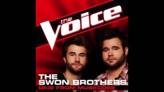 The Swon Brothers: &quot;Okie From Muskogee&quot; - The Voice (Studio Version)