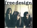 the free design   light my fire 1972