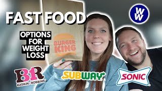 Fast Food Options on a Weight Loss Journey | Low Point WeightWatchers Fast Food | Burger King, Sonic