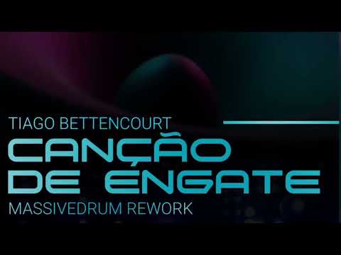 Tiago Bettencourt - Canção De Engate (Massivedrum Rework)