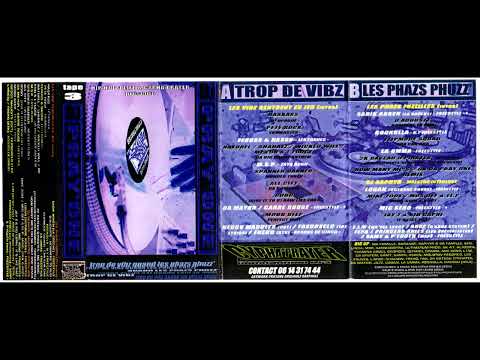 DJ Pray'One Présente : Trop De Vibz Quand Les Phazs Phuzz' - Face B - (1998)
