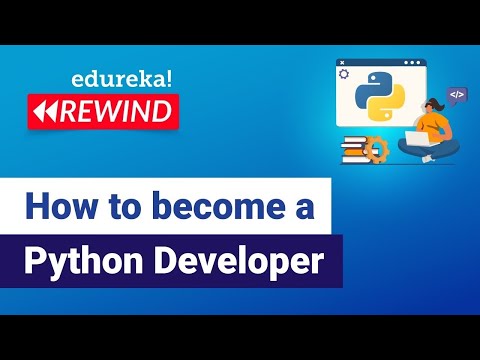 How To Become A Python Developer Python Developer Skills Python Career Edureka Rewind