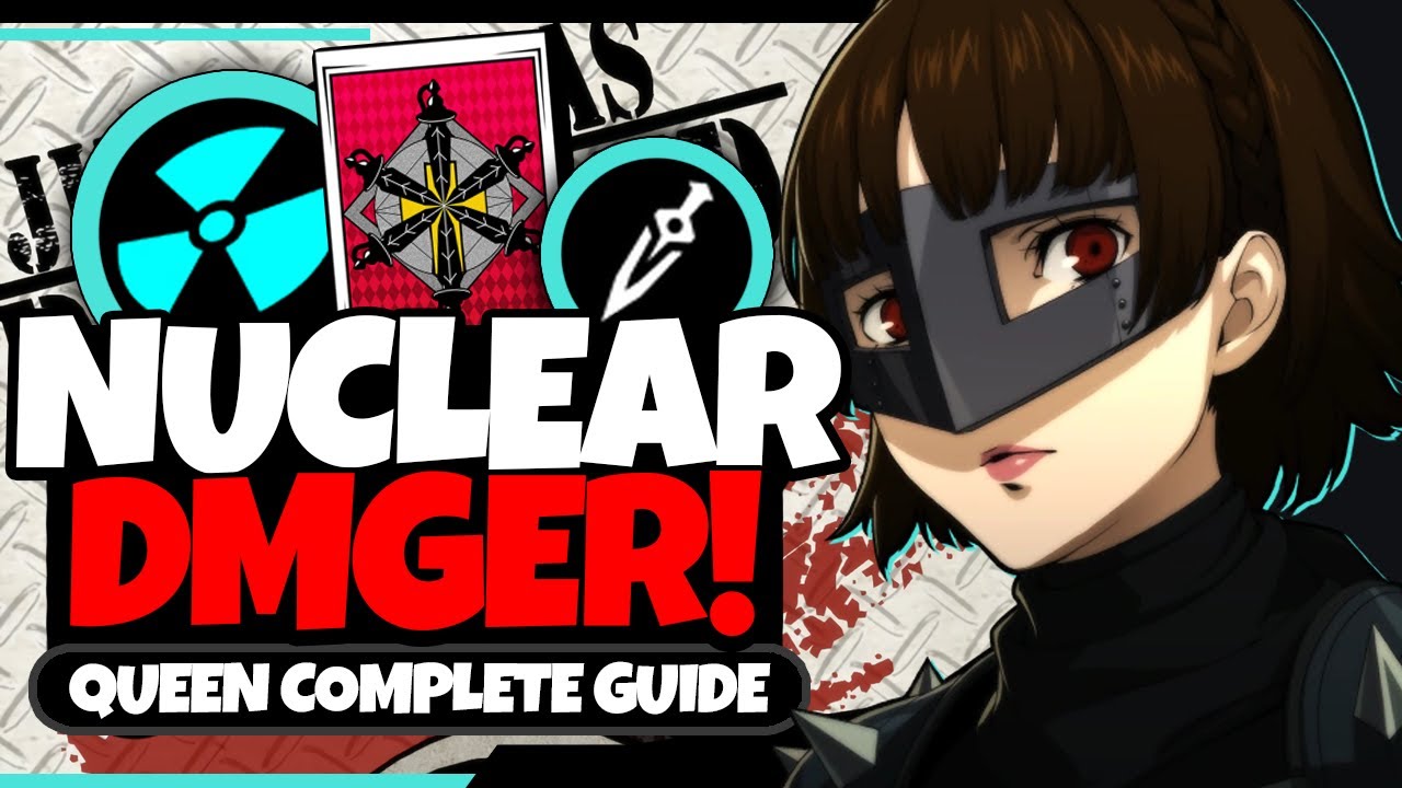 *UPDATED* NUCLEAR THIEF! BEST MAKOTO GUIDE & BUILD! | PERSONA 5: THE PHANTOM X