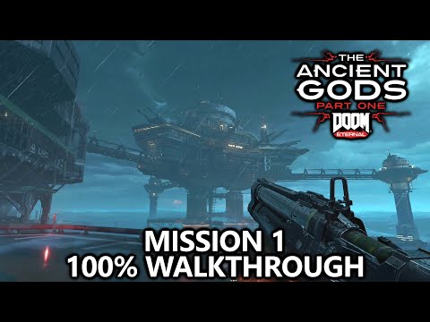 DOOM Eternal Ancient Gods DLC - Mission 1 - 100% Walkthrough - All Secret Encounters, Codex, & Runes