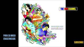 Eraserheads   Para Sa Masa